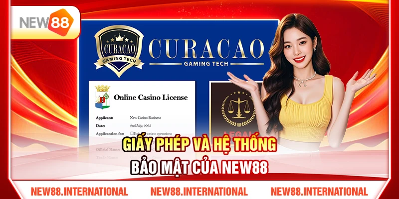 Giấy phép và hệ thống bảo mật của NEW88 Giấy phép và hệ thống bảo mật của NEW88